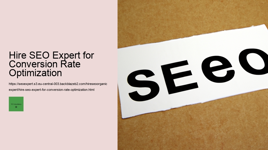 Hire SEO Expert for Conversion Rate Optimization